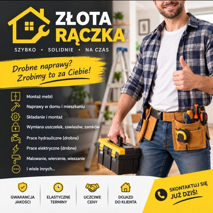 Złota Rączka | Hydraulik | Elektryk | Montaż Mebli | 20 Lat Doświadczenia | Szybkie Terminy.