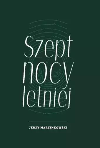 Szept nocy letniej. Księgarnia Akademicka. Nowy Produkt