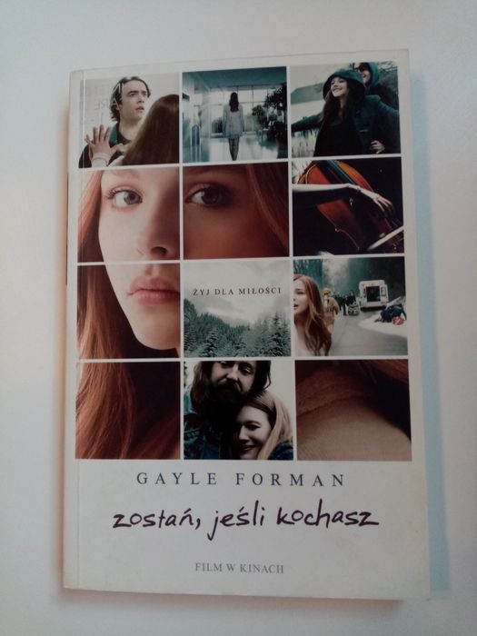 Zostań jeśli kochasz - Gayle Forman