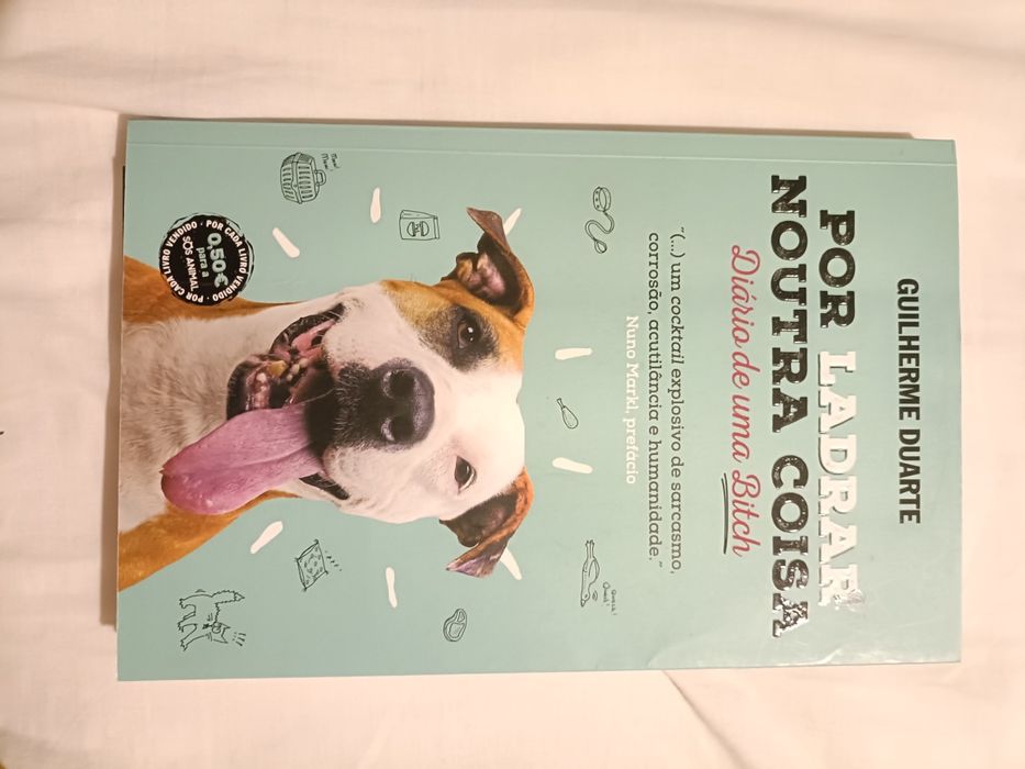 Livro " por ladrar de outra coisa"
