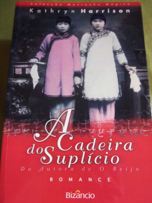 A cadeira do suplício - Kathryn Harrison