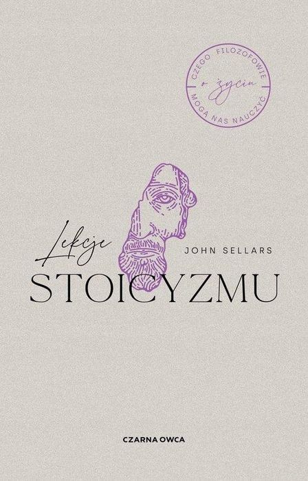 Lekcje Stoicyzmu, Sellars John