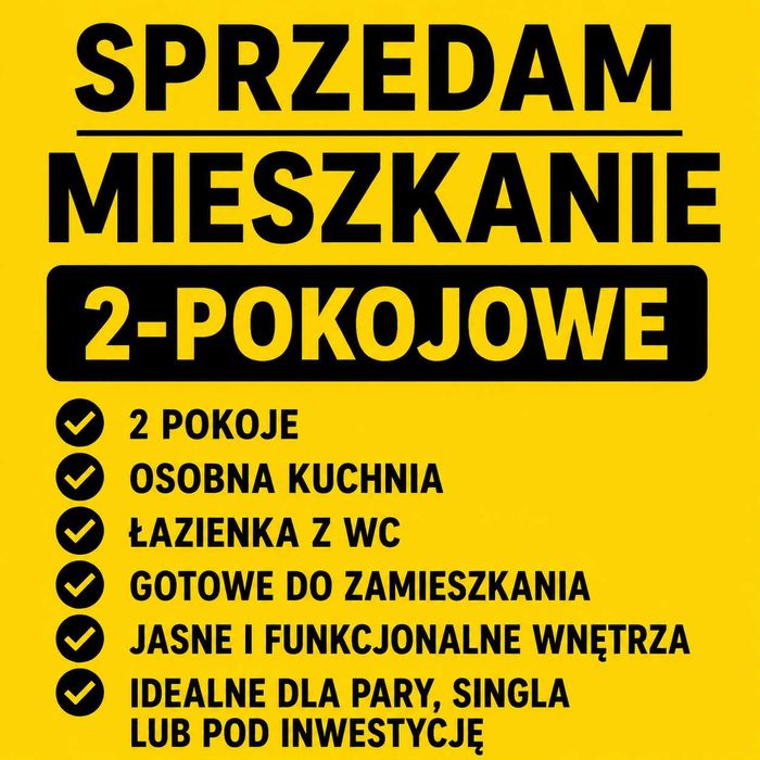 Mieszkanie 2 pokoje , Parter  ,Własnościowe