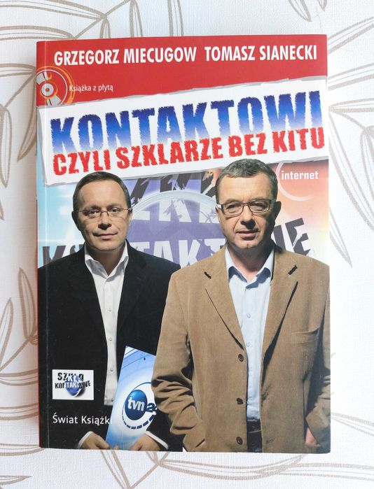 Kontaktowi czyli szklarze bez kitu Sianecki Miecugow + CD nowa