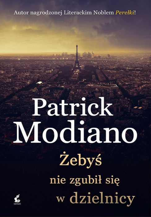 Żebyś nie zgubił się w dzielnicy Modiano