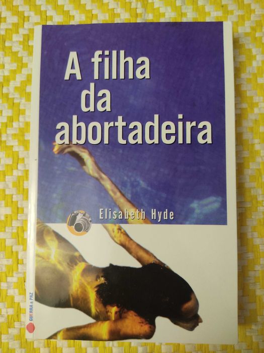 A filha da abortadeira – 
Elisabeth Hyde