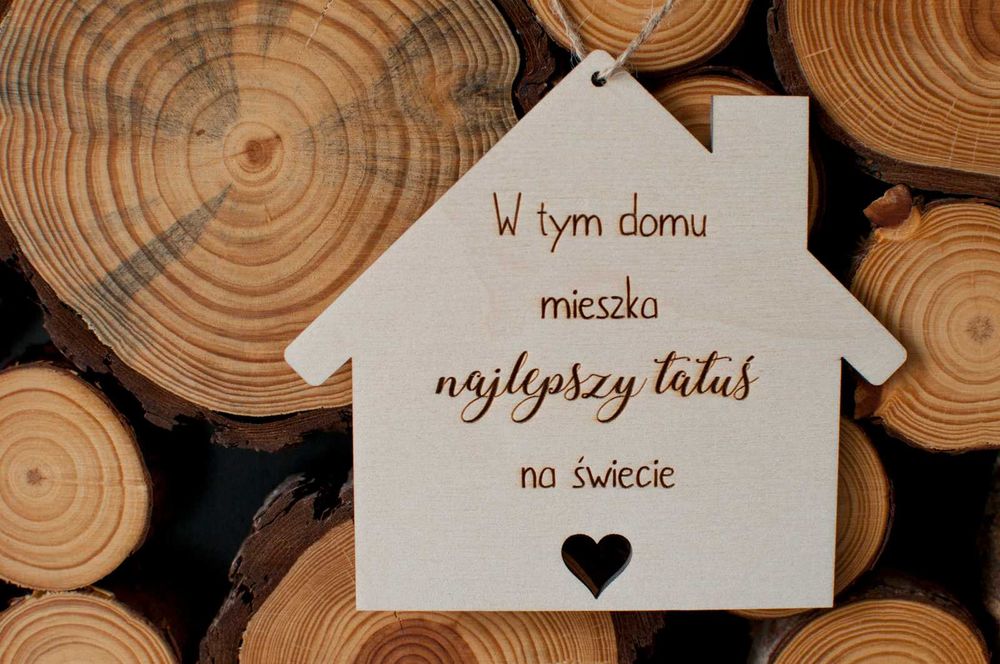 Dla taty, Dzień Ojca, grawer drewno domek, prezent sklejka