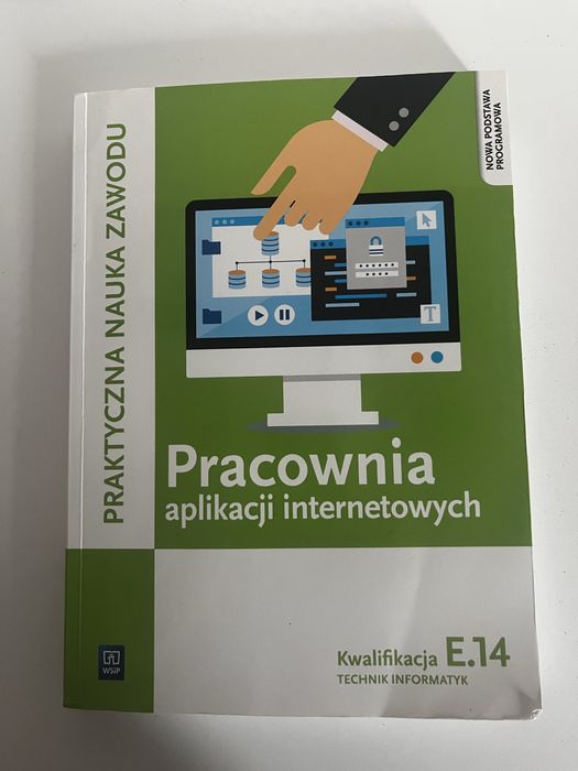 Pracownia aplikacji internetowych. Kwalifikacja E.14