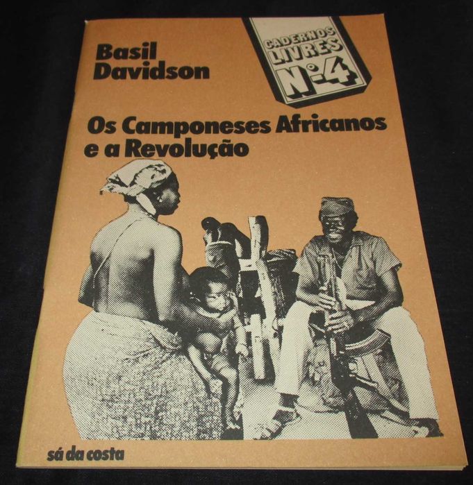 Livro Os Camponeses Africanos e a Revolução  Basil Davidson