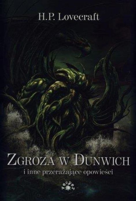 Zgroza w Dunwich i inne przerażające opowieści br Vesper H.P.