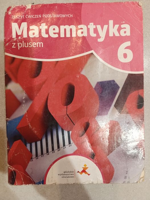 Matematyka z plusem zeszyt ćwiczeń klasa 6