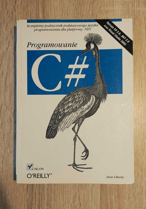 Programowanie C#. Jesse Liberty