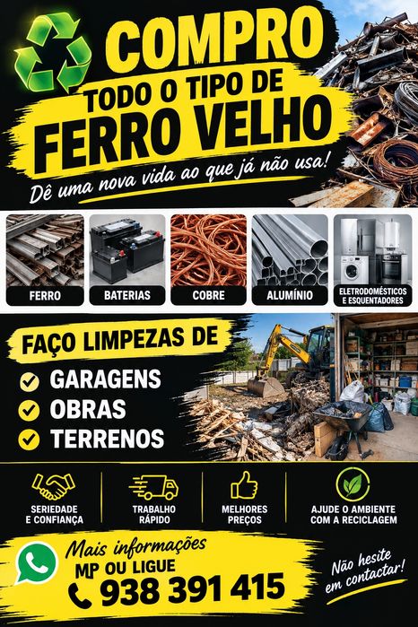 Recolho e compro todo o tipo de ferro velho faço limpezas de garagens obras terrenos mais inf mp ou ligue