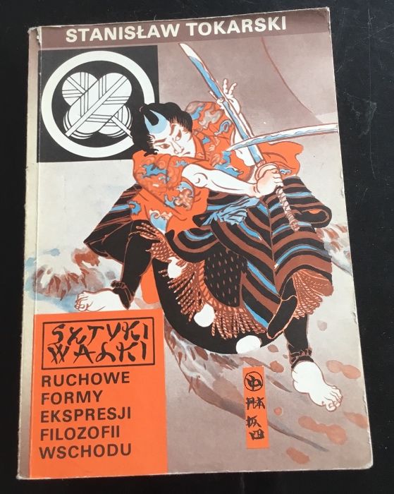 Sztuki walki,Ruchowe Formy Ekspresji Filozofii Wschodu Stanisław Tokar
