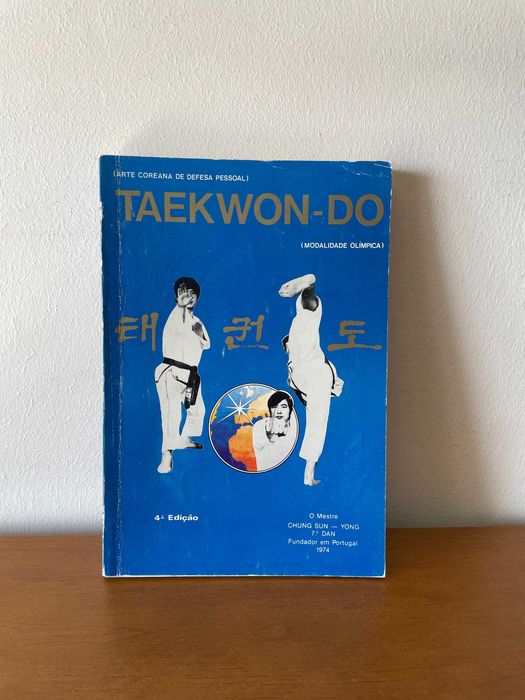 Mestre Chung Sun-Yong: Taekwon-Do (Arte Coreana de Defesa Pessoal)
