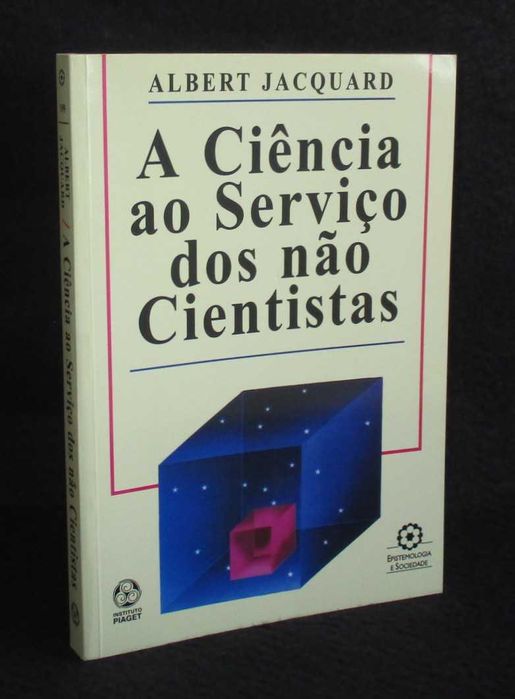 Book: Science in the Service of Non-Scientists by Albert Jacquard