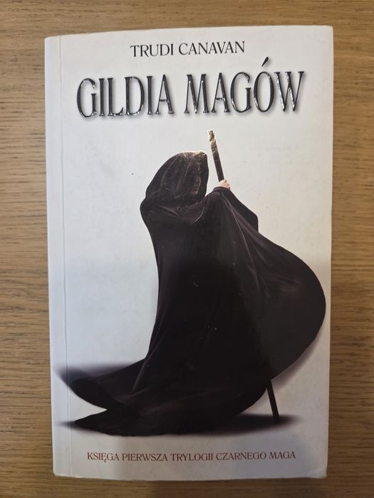Gildia Magów księga pierwsza trylogia czarnego maga Trudi Canavan