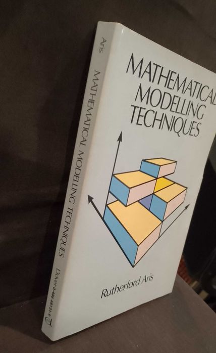 Mathematical Modelling Techniques - Rutherford Aris