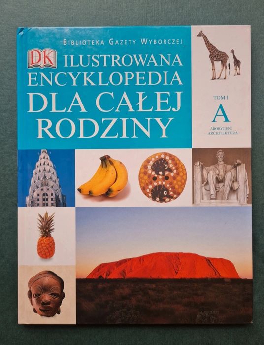 Ilustrowana encyklopedia dla całej rodziny tom A aborygeni architektur