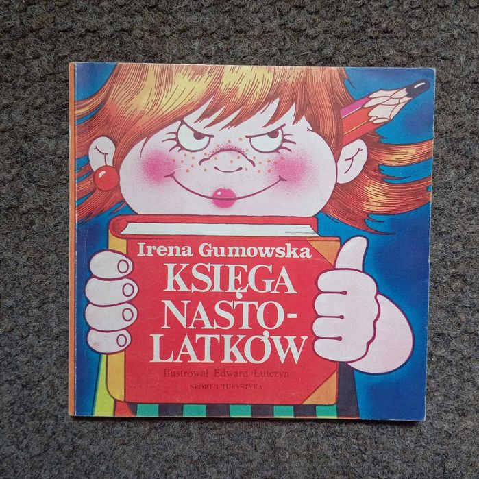 Irena Gumowska - Księga nastolatków