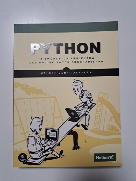 Python - 14 twórczych projektów dla dociekliwych programistów