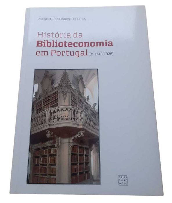 História da Biblioteconomia em Portugal, de Jorge Ferreira