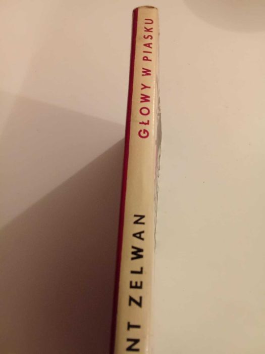 Głowy w piasku - Zygmunt Zelwan