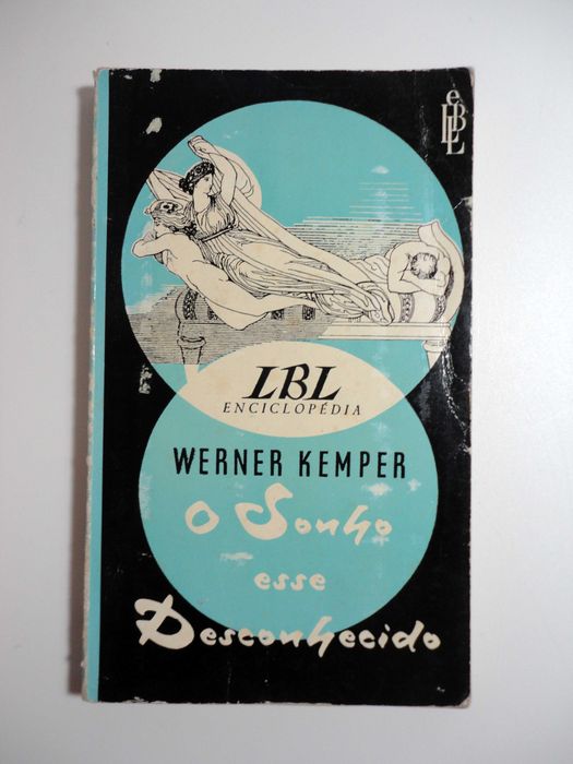 "O Sonho, esse Desconhecido" (Werner Kemper)