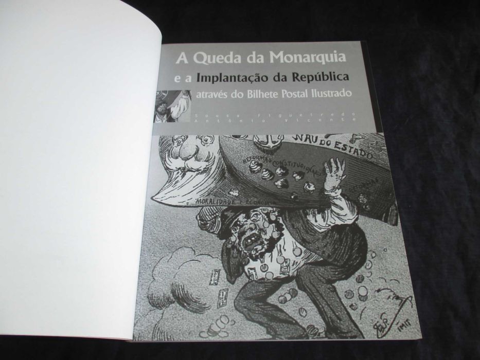 Livro Queda da Monarquia e Implantação da República através do Postal