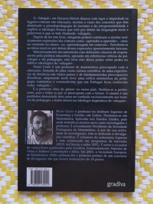 O "Eduquês" em discurso directo
de Nuno Crato