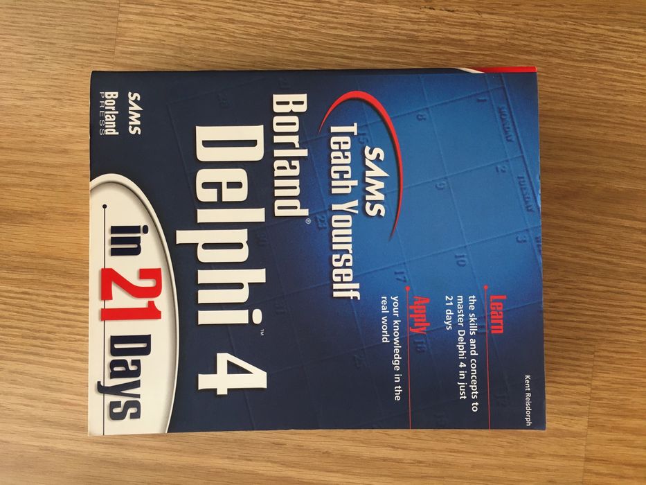 Sams Teach Yourself Borland Delphi 4 in 21 days