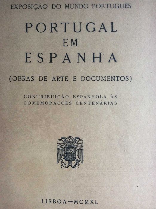 Portugal em Espanha - Exposição do Mundo Português, 1940. Escasso