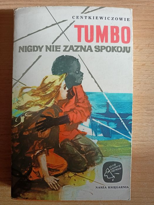 Tumbo nigdy nie zazna spokoju - Centkiewiczowie - b. dobry stan