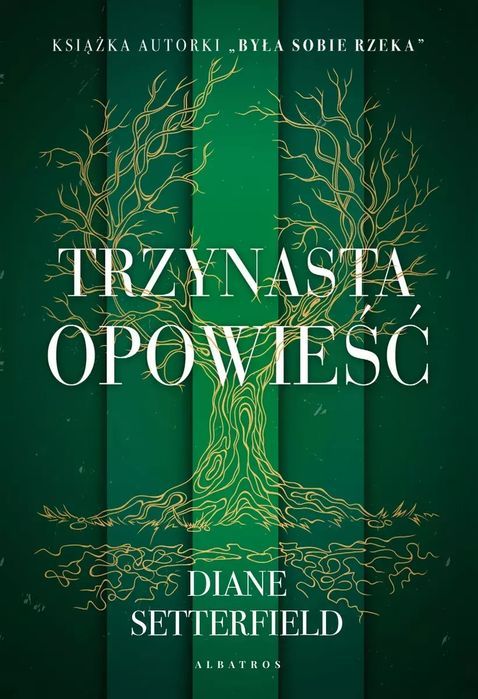 Trzynasta Opowieść. Albatros. Nowy Produkt