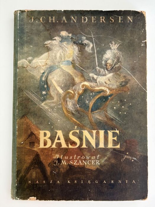 Baśnie Andersena ilustrował J.M. Szancer wydanie 1957