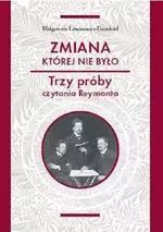 Zmiana, której nie było. Trzy próby czytania Reymonta. NERITON