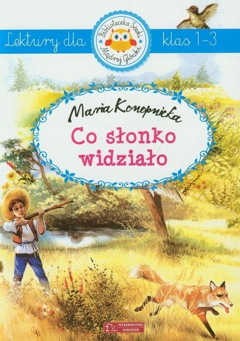 Co Słonko Widziało Maria Konopnicka