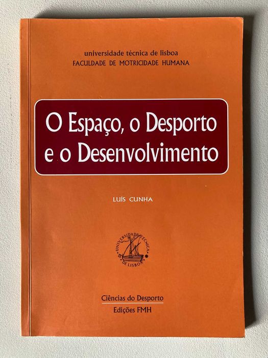 O Espaço, o Desporto e o Desenvolvimento, de Luís Cunha