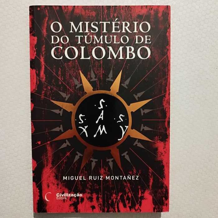 Livro O mistério do túmulo de Colombo - Miguel Ruiz Montanez