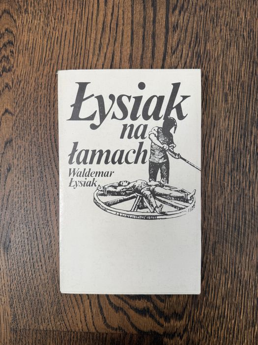 Łysiak na łamach - Waldemar Łysiak