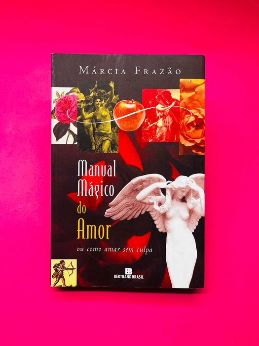 Manual Mágico do Amor - Márcia Frazão