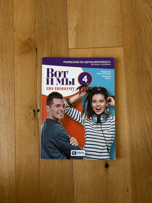 Wot i my po nowomu 4 podręcznik do języka rosyjskiego