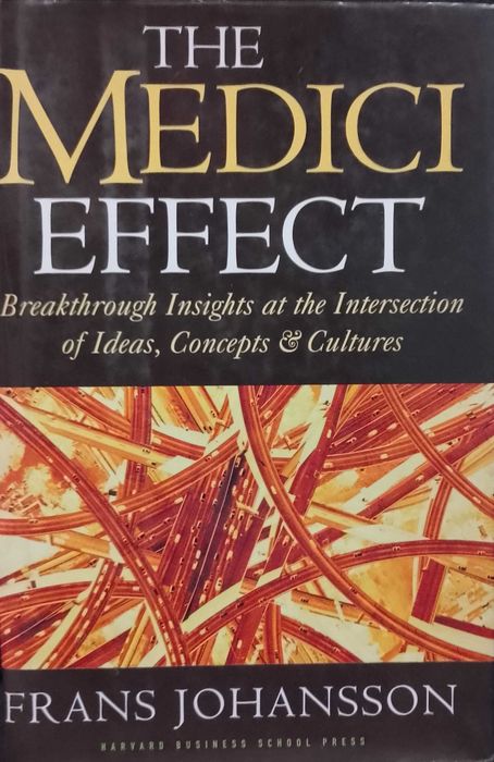 The Medici Effect - Frans Johansson