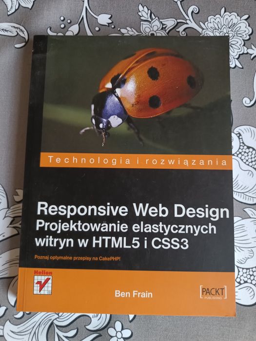 Responsive Web Design. Projektowanie elastycznych witryn w HTML5