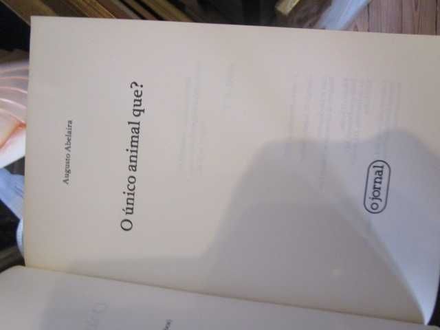 Augusto Abelaira o único animal que ?