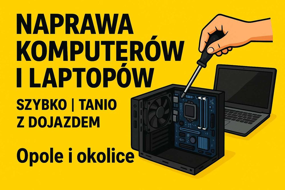 SZYBKA NAPRAWA KOMPUTERÓW | Opole i okolice i nie tylko