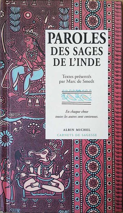 Paroles des sages de l'Inde Marc de Smedt
