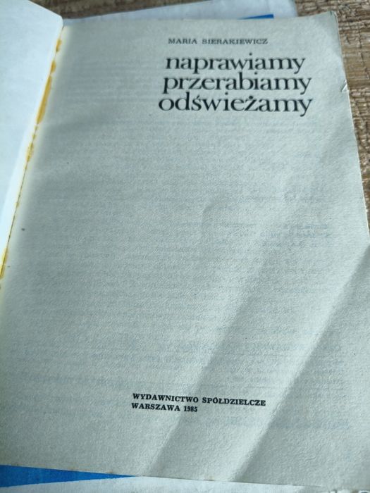 Książka naprawiamy przerabiamy odświeżamy i inna⁶⁰