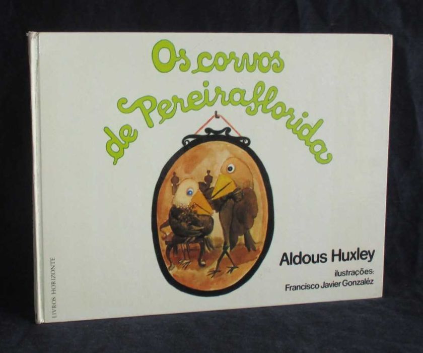 Livro Os Corvos de Pereiraflorida Aldous Huxley