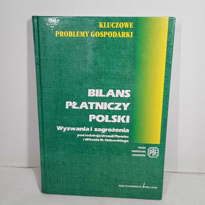 Bilans płatniczy Polski. Wyznania i zagrożenia Płowiec